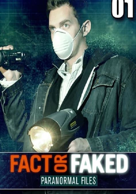 fact or faked paranormal files watch|Watch Fact or Faked: Paranormal Files .